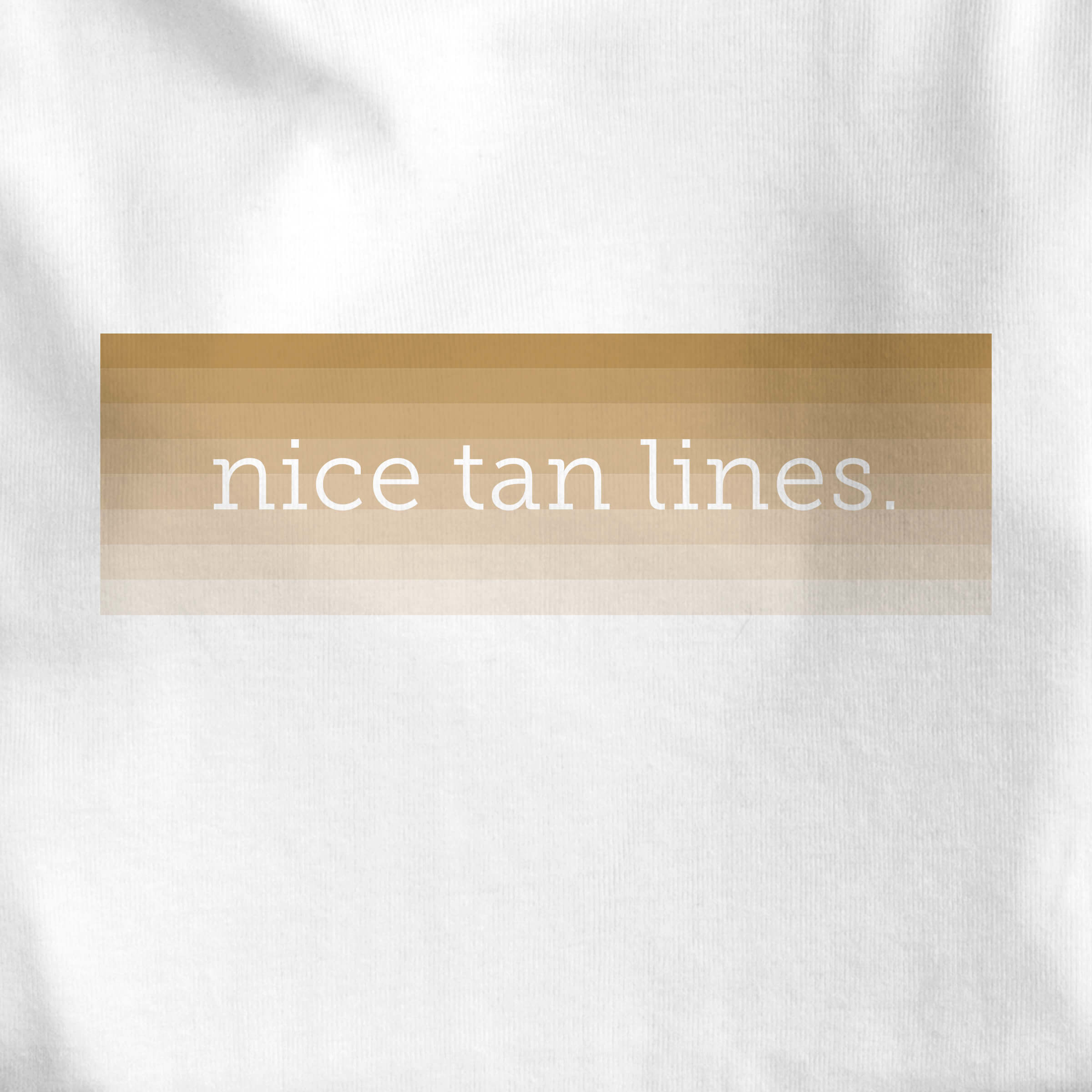 Nice Tan Lines Tee